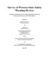 COATS Project Update, 6/30/2014: Survey of Western State Safety Warning Devices incubator project completed.